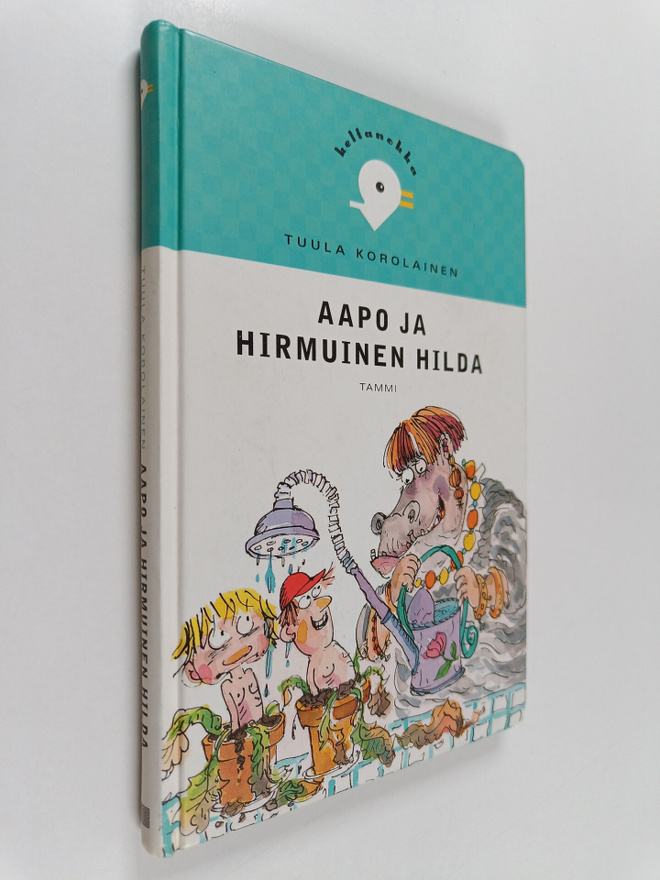 Tuula Korolainen : Aapo ja hirmuinen Hilda