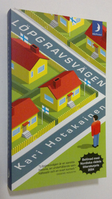Kari Hotakainen : Löpravsvägen