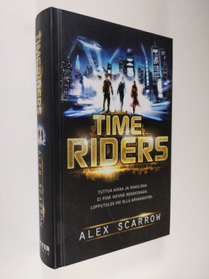 Alex Scarrow : Time riders