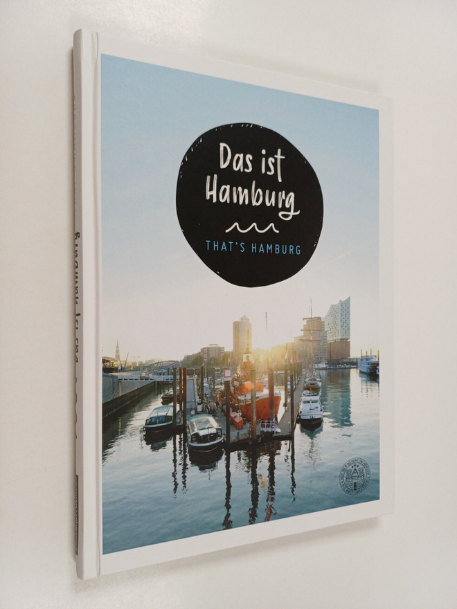 Michael Zapf ym. : Das Ist Hamburg. That's Hamburg