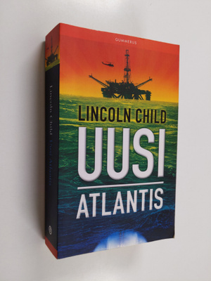 Lincoln Child : Uusi Atlantis