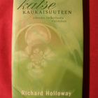 Holloway, Richard : Katse kaukaisuuteen - pikkukuva 1