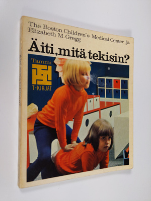 the Boston children's medical ym. (kirj.) center : Äiti, ...