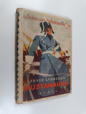 Arvid Lydecken : Mustanauha : Juuttaan sankari