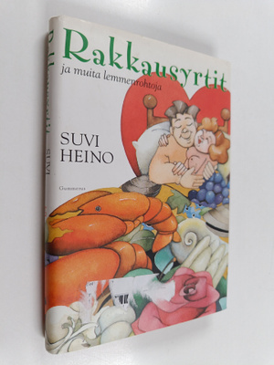 Suvi Heino : Rakkausyrtit ja muita lemmenrohtoja