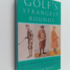 Andrew Ward : Golf's Strangest Rounds : Extraordinary But... - pikkukuva 1