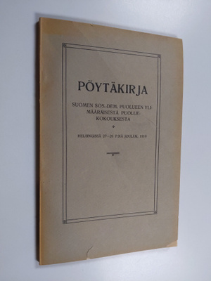 Pöytäkirja Suomen sos.-dem. puolueen ylimääräisestä puolu...