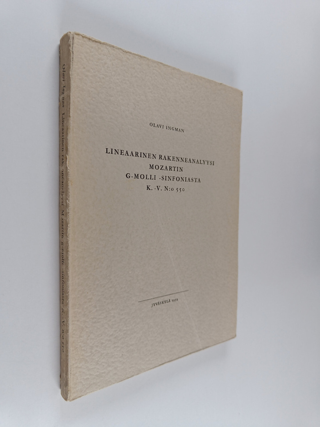 Olavi Ingman : Lineaarinen rakenneanalyysi Mozartin g-mol...