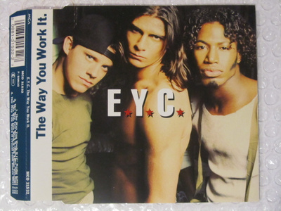 E.Y.C. • The Way You Work It CD Maxi-Single