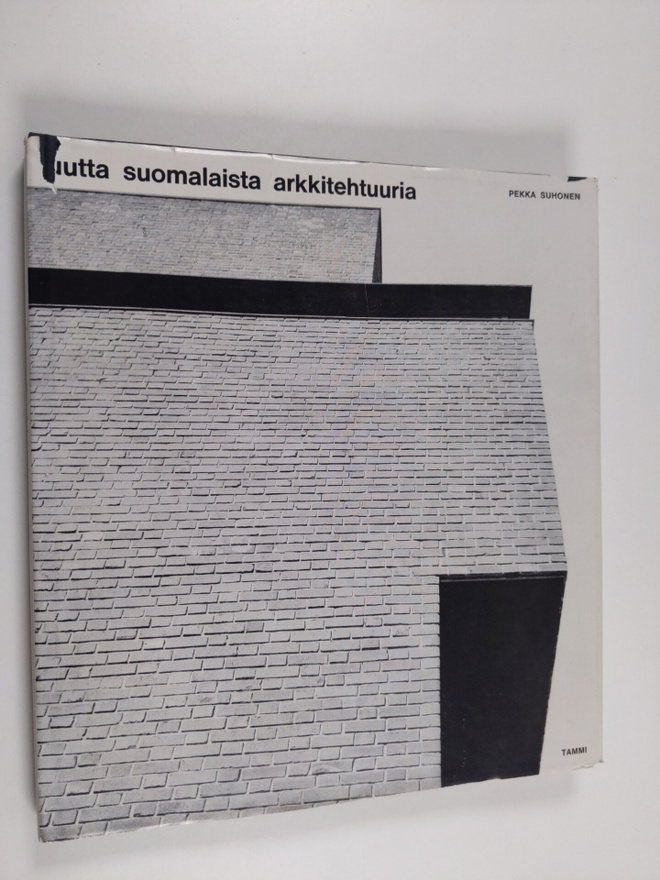 Pekka Suhonen : Uutta suomalaista arkkitehtuuria
