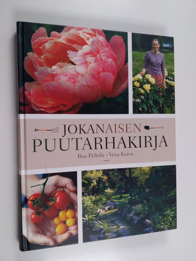 Rea Peltola : Jokanaisen puutarhakirja
