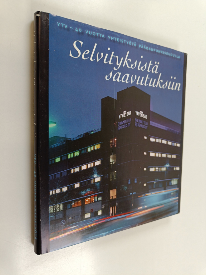 Selvityksistä saavutuksiin : YTV - 40 vuotta yhteistyötä ...