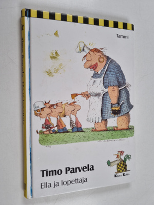 Timo Parvela : Ella ja lopettaja