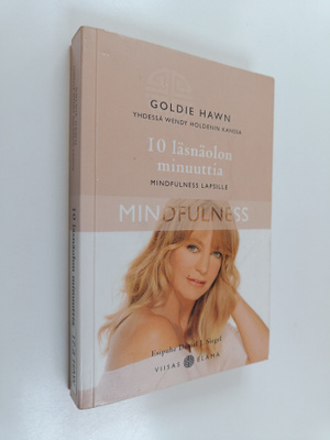 Goldie Hawn : 10 läsnäolon minuuttia : mindfulness lapsille