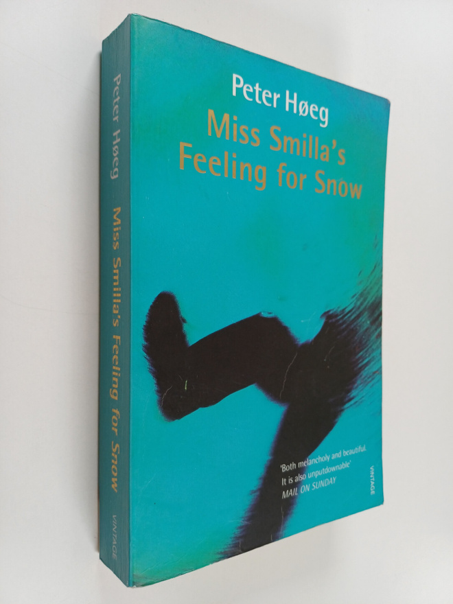 Peter Hoeg : Miss Smilla's Feeling for Snow