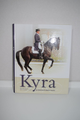 Kyra kyrklund Kyra ja ratsastuksen taito kovakantinen