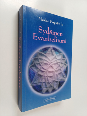 Marko Pogacnik : Sydämen evankeliumi : kirja tiedostavaks...