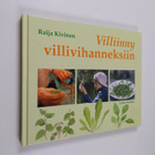 Raija Kivinen : Villiinny villivihanneksiin : luontoliiku... - pikkukuva 1
