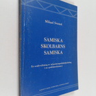 Mikael Svonni : Samiska skolbarns samiska : en undersökni... - pikkukuva 1