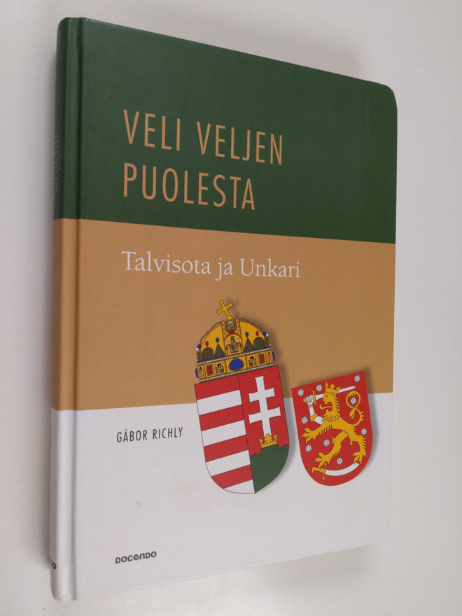 Gabor Richly : Veli veljen puolesta : talvisota ja Unkari