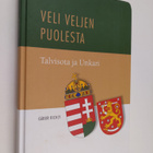 Gabor Richly : Veli veljen puolesta : talvisota ja Unkari - pikkukuva 1