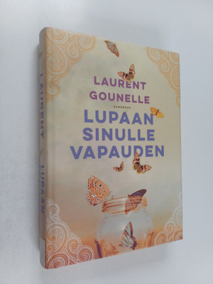 Laurent Gounelle : Lupaan sinulle vapauden