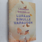 Laurent Gounelle : Lupaan sinulle vapauden - pikkukuva 1