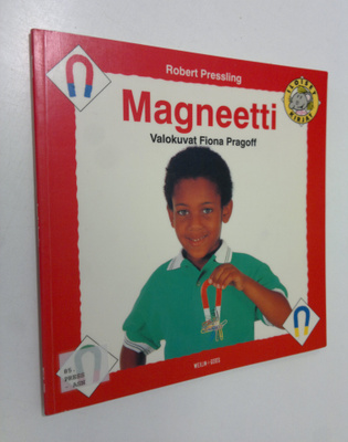 Robert Pressling : Magneetti