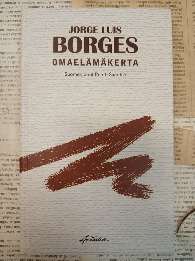 Jorge Luis Borges - Omaelämäkerta 1899-1970 (sid.)