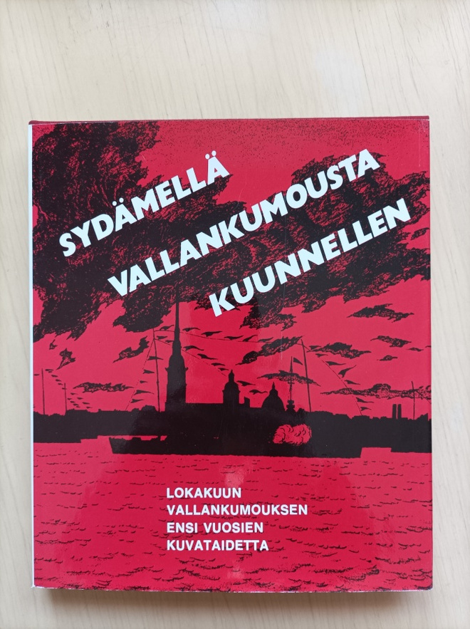 Sydämellä vallankumousta kuunnellen