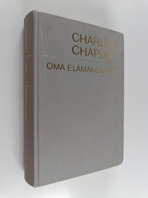 Charles Chaplin : Oma elämänkertani