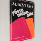 Jaakko Kivi : Yössä maan alla : työväenliikkeen veteraani... - pikkukuva 1