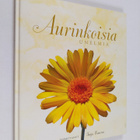 Tanja (toim.) Kanerva : Aurinkoisia unelmia - pikkukuva 1