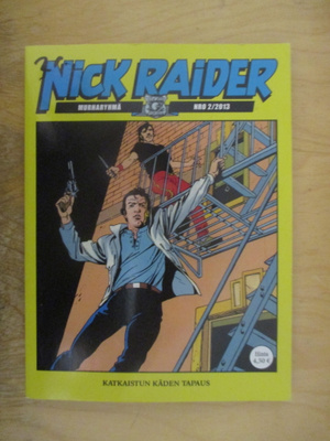 NICK RAIDER 2013 2 - Katkaistun käden tapaus