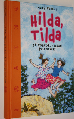 Mari Tammi : Hilda, Tilda ja tohtori Urhean pelkokuuri