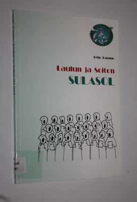 Reijo Pajamo : Laulun ja soiton Sulasol : Suomen laulajai...