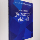 Maija-Riitta OIlila : Johtajan parempi elämä - pikkukuva 1