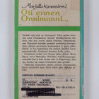 Marjatta Kurenniemi : Oli ennen Onnimanni - pikkukuva 2