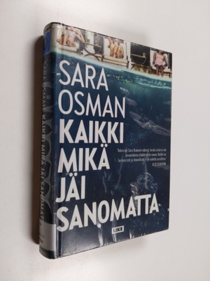 Sara Osman : Kaikki mikä jäi sanomatta