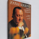 Joonas Kokkonen : Näköaloja luovuuteen ja ihmisyyteen - pikkukuva 1