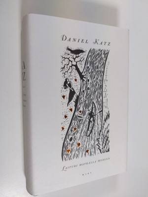 Daniel Katz : Laituri matkalla mereen