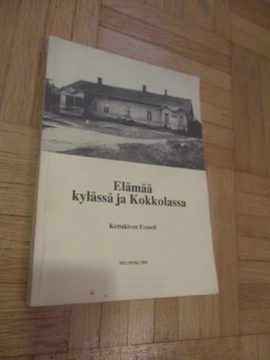 elämää kylässä ja kokkolassa - kettukiven eemeli