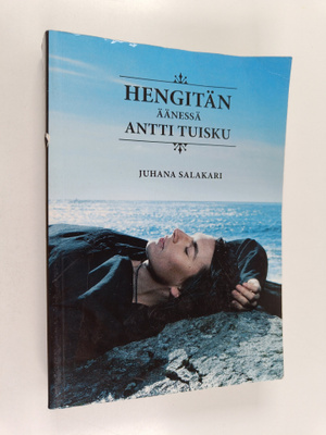 Antti Tuisku : Hengitän : äänessä Antti Tuisku (signeerattu)
