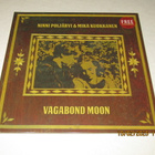 *LP* NINNI POIJÄRVI & MIKA KUOKKANEN Vagabond Moon - pikkukuva 1
