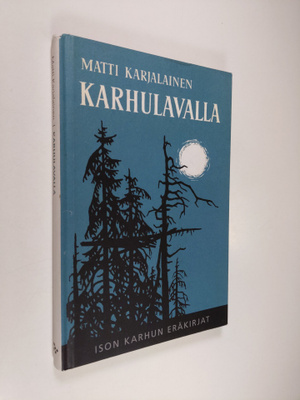 Matti Karjalainen : Karhulavalla