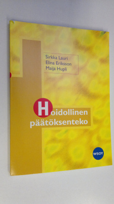 Sirkka Lauri : Hoidollinen päätöksenteko