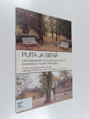 Tuomo Niemelä : Puita ja sieniä : Lahottajasienistä Tuoma...