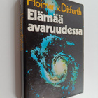 Hoimar v Ditfurth : Elämää avaruudessa - pikkukuva 1