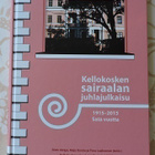 Kellokosken sairaalan juhlajulkaisu 1915-2015 - pikkukuva 1