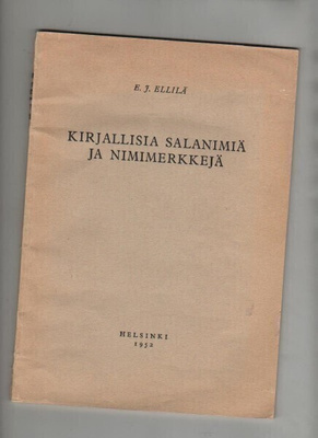 Ellilä: Kirjallisia salanimiä ja nimimerkkejä, nid, 1952,1.p